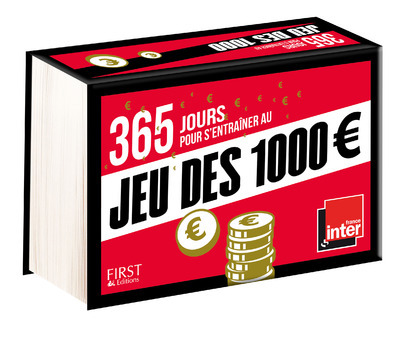 365 jours pour s'entraîner au jeu des 1000 euros -  Collectif - FIRST
