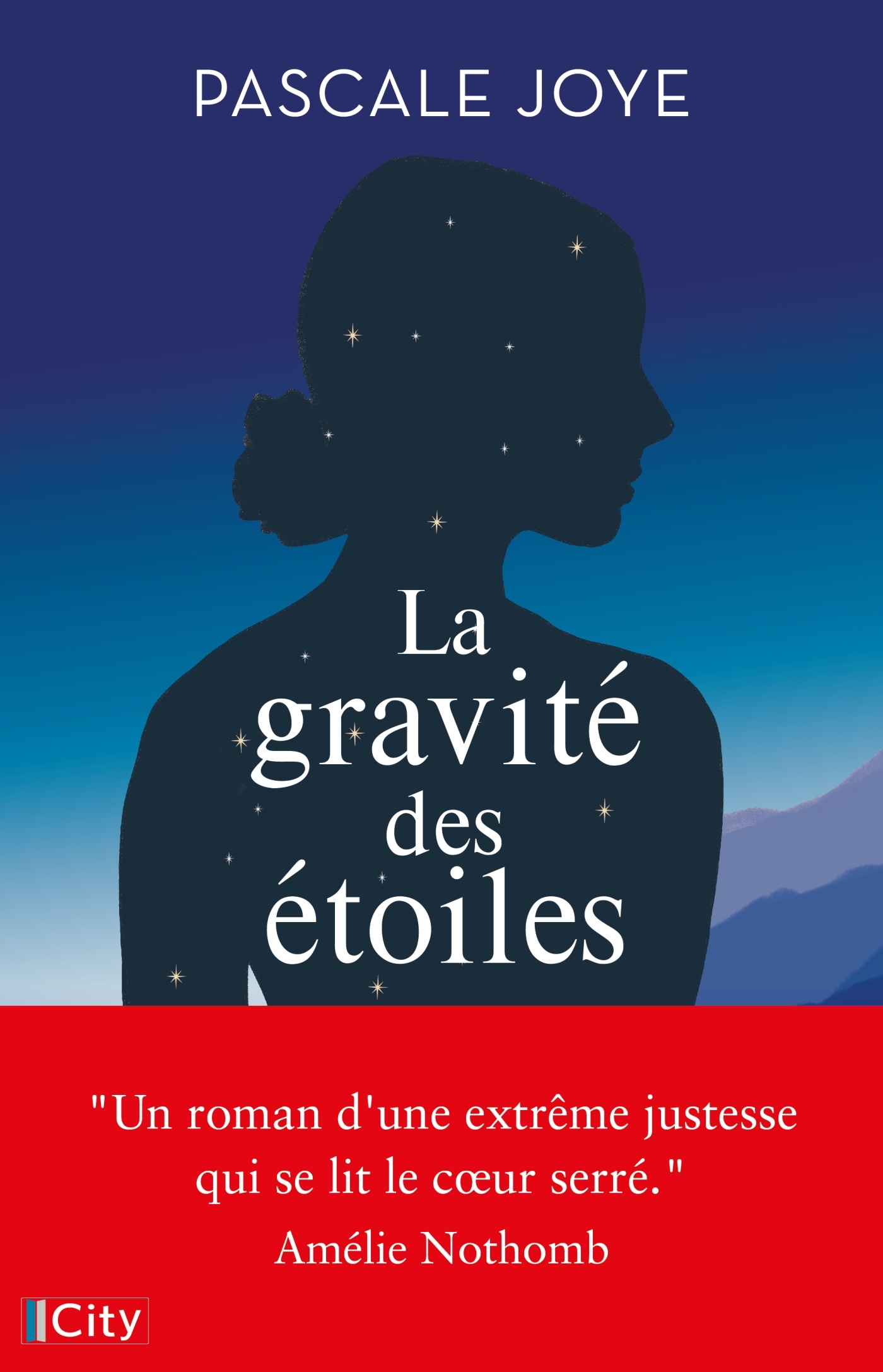 La gravité des étoiles - Pascale Joye - CITY