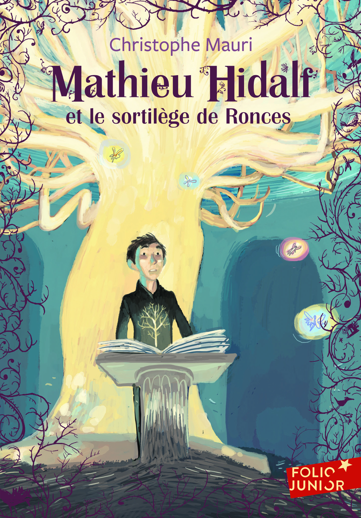 Mathieu Hidalf et le sortilège de Ronces - Christophe Mauri - GALLIMARD JEUNE