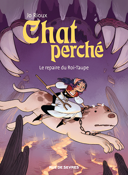Chat perché T2 : Le repaire du Roi-Taupe - Jo Rioux - RUE DE SEVRES
