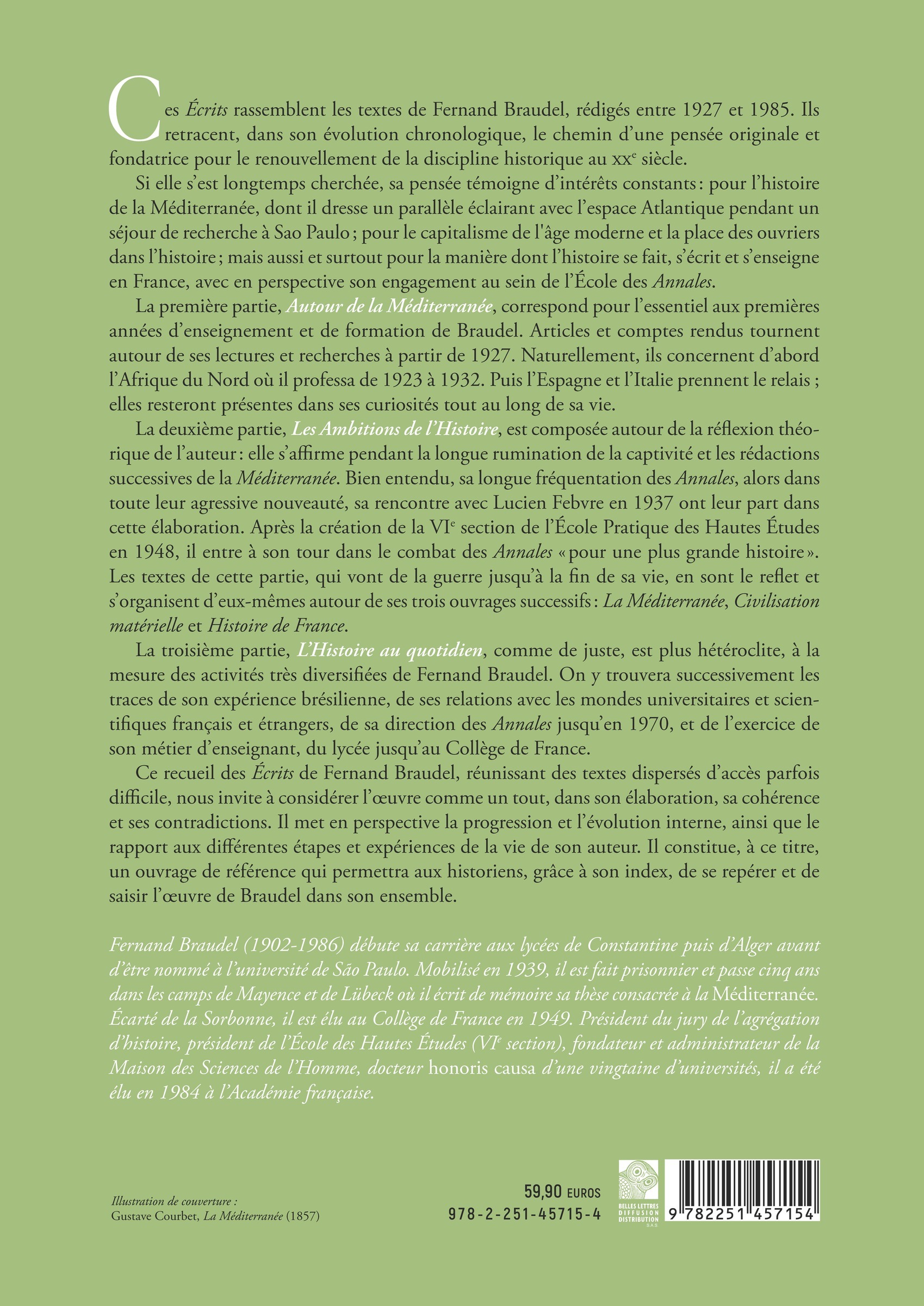 Écrits - Fernand Braudel, Paule Braudel, Roselyne De Ayala, Maurice Aymard - BELLES LETTRES