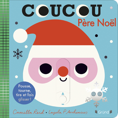 Coucou, Père Noël ! - Camilla REID - GRUND