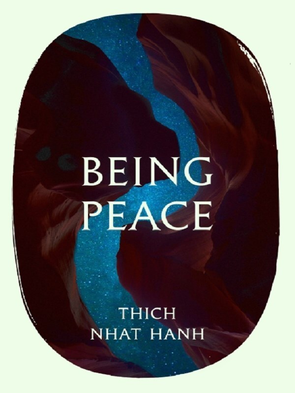 Being Peace -  Thich Nhat Hanh, Thich Nhat Hanh, Jack Kornfield, Jane Goodall - test