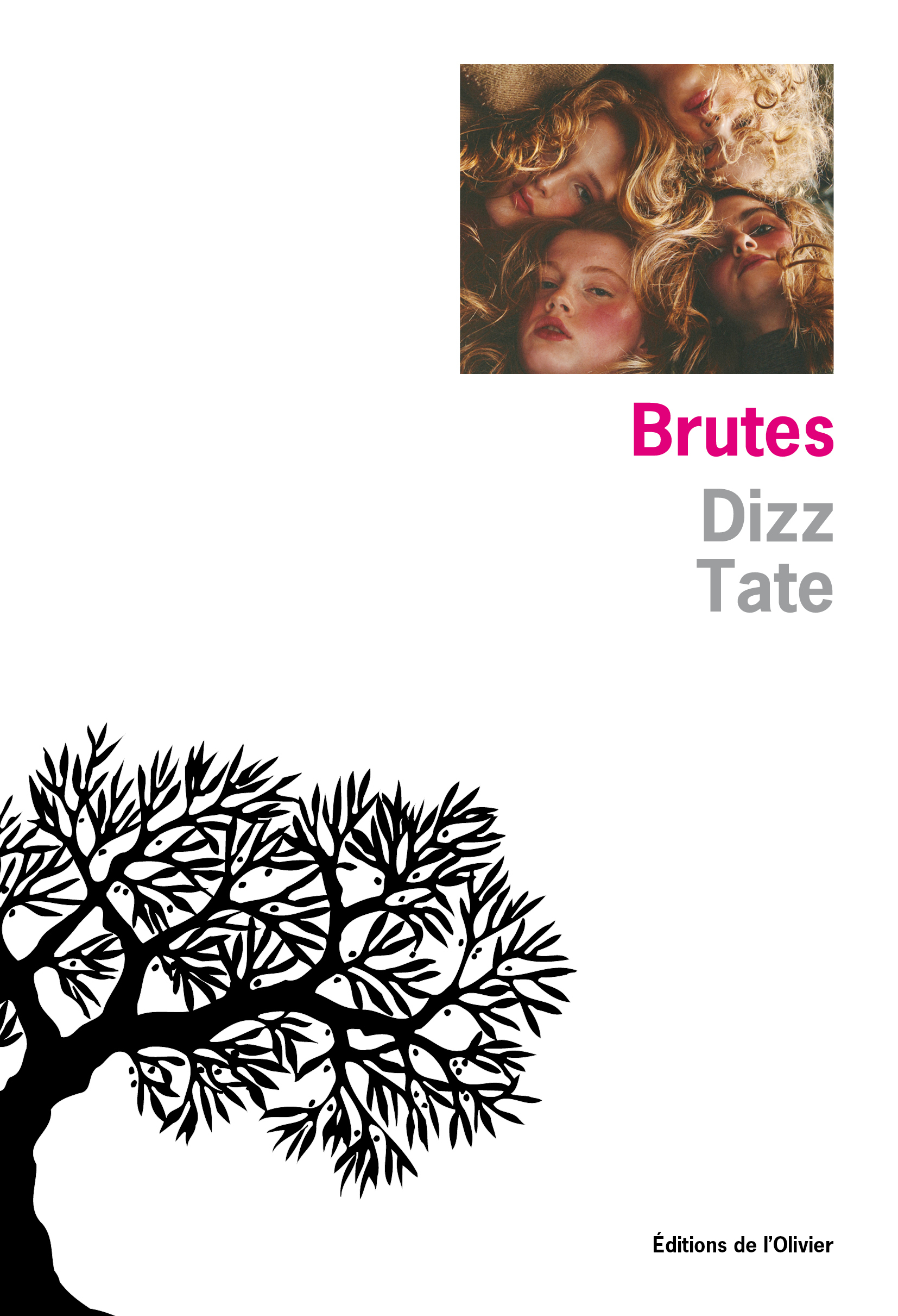 Brutes - Dizz Tate - OLIVIER