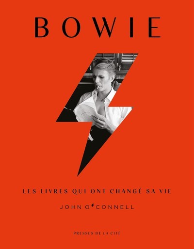 Bowie - Les livres qui ont changé sa vie - John O'Connell - PRESSES CITE