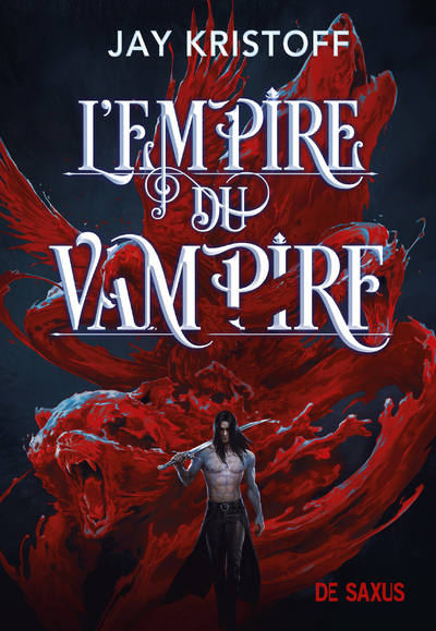L'Empire du Vampire (broché) - Tome 01 - Jay Kristoff - DE SAXUS