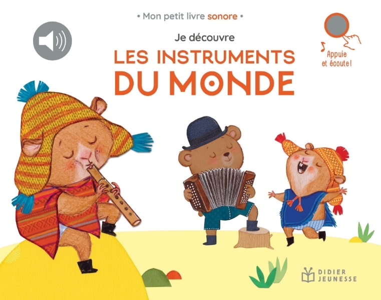 Je découvre les instruments du monde - HUDRISIER CECILE - DIDIER JEUNESSE