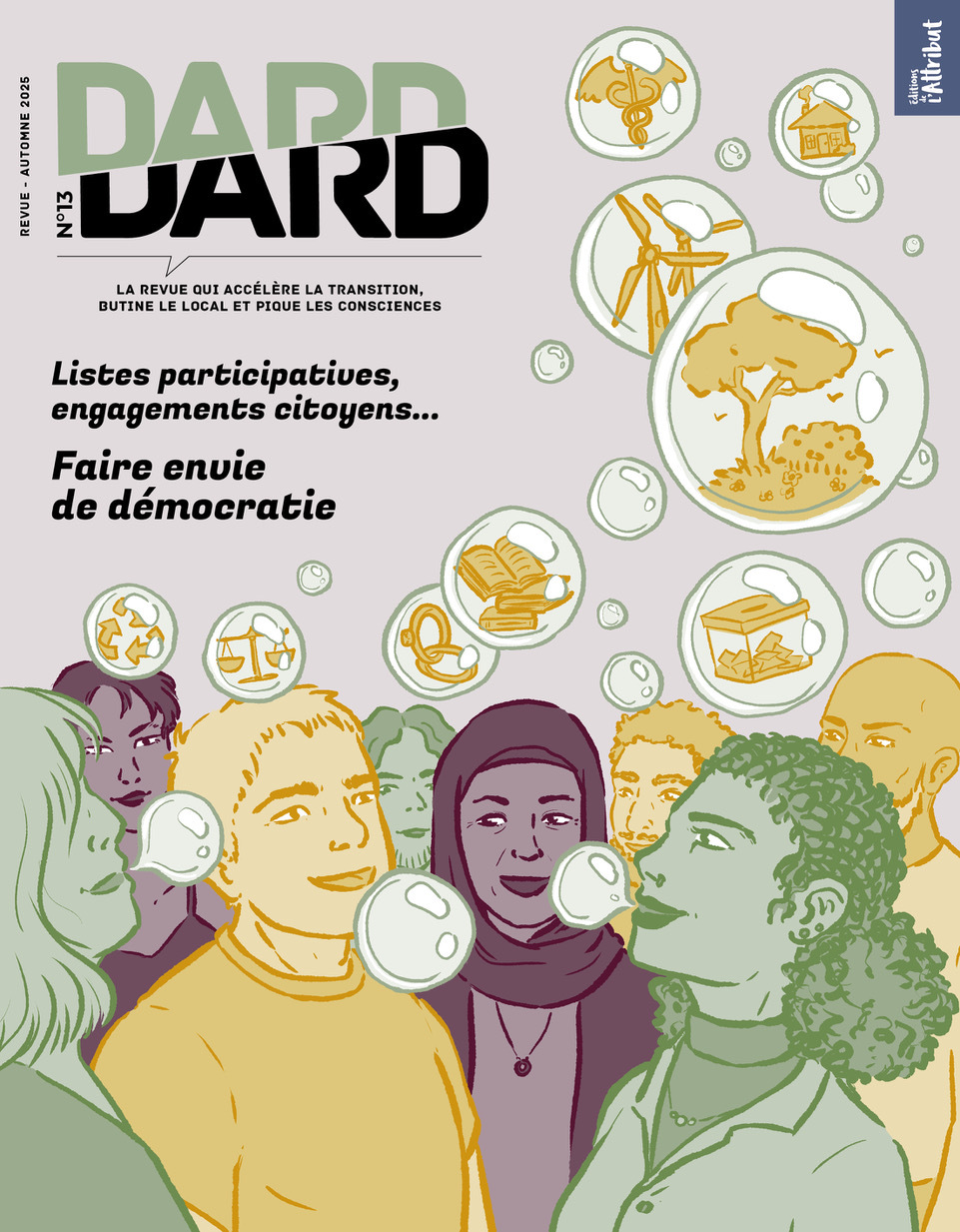 DARD/DARD N°13 : Faire envie de démocratie - Automne 2025 -  Collectif - REVUE DARD DARD