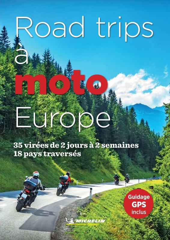 Road trips à moto Europe -  - MICHELIN