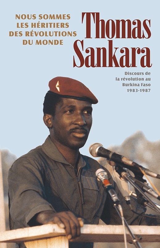 Nous sommes les héritiers des révolutions du monde - Thomas Sankara - PATHFINDER