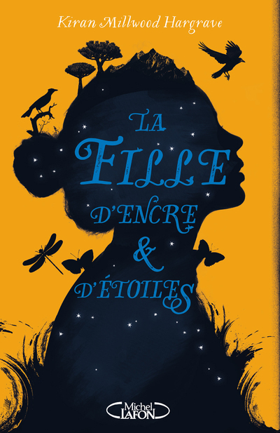 La fille d'encre et d'étoiles - Kiran Millwood Hargrave - MICHEL LAFON