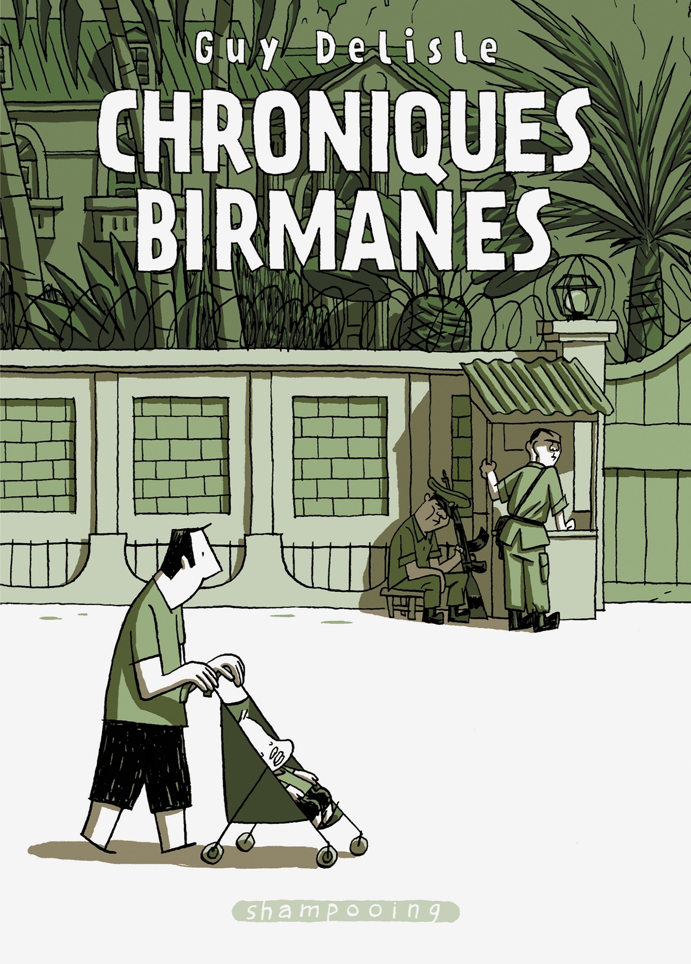 Chroniques birmanes - Guy Delisle - DELCOURT