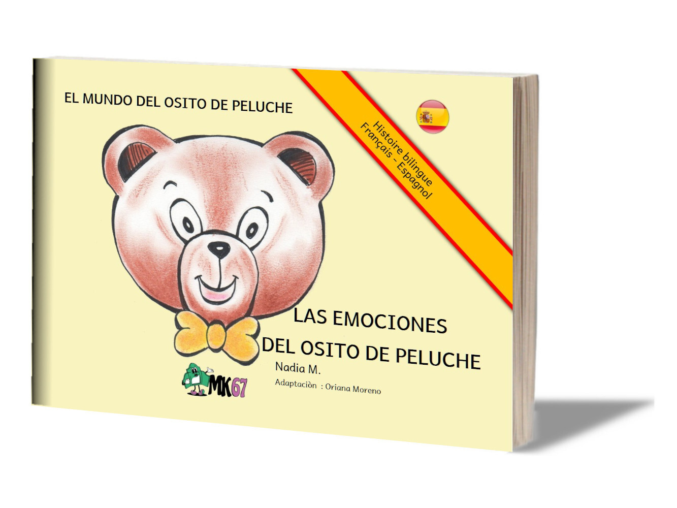 Las emociones del Osito de Peluche (LIVRE BILINGUE ESPAGNOL) - NADIA MEYER - MK67 KAMISHIBAI