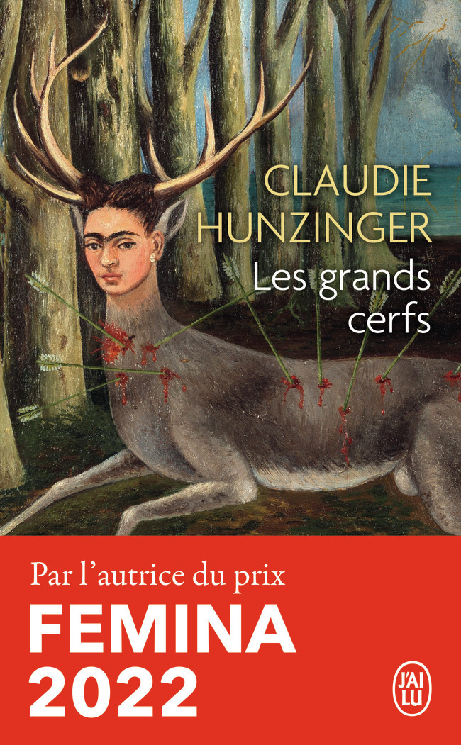 Les grands cerfs - Claudie HUNZINGER - J'AI LU