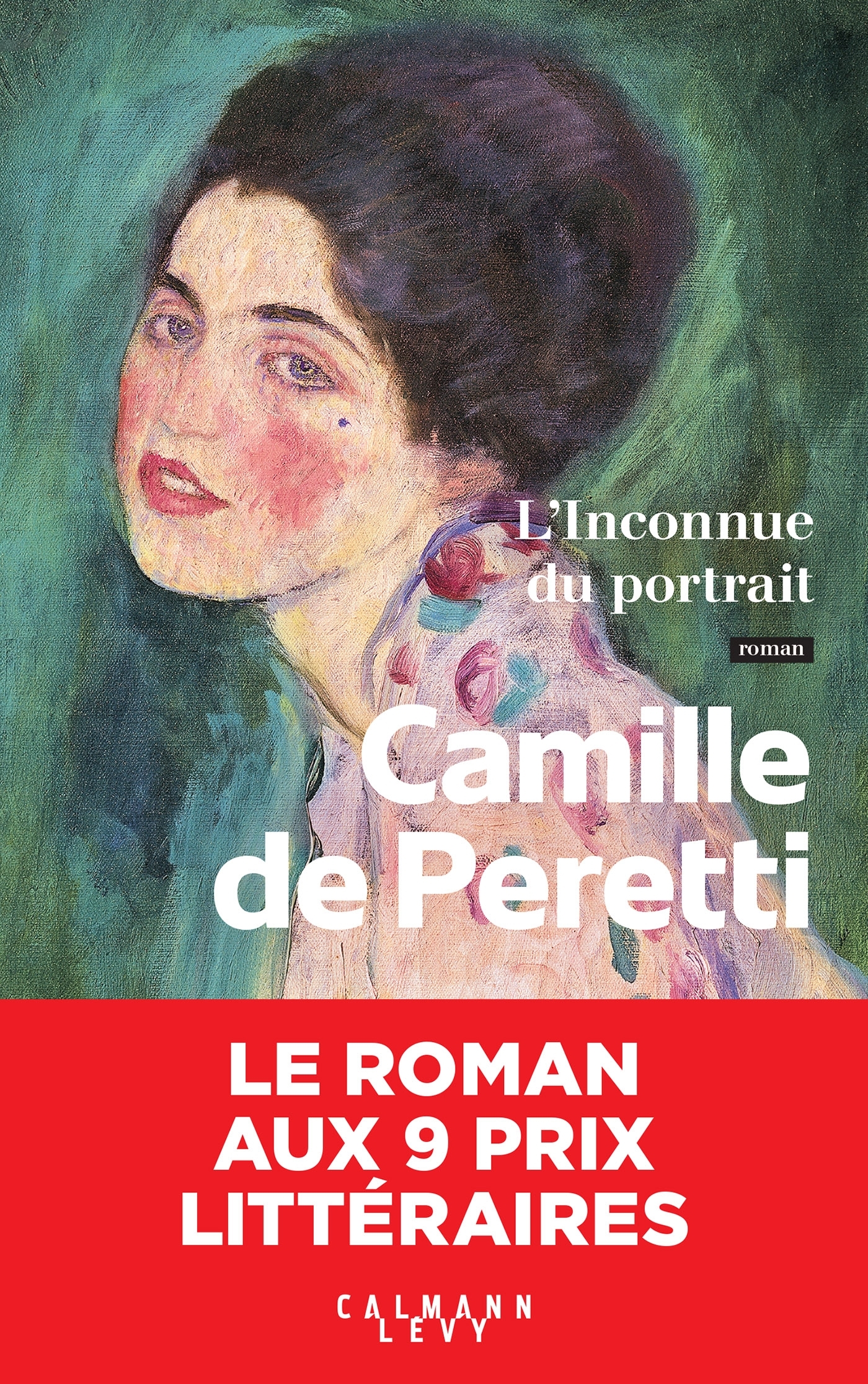 L'Inconnue du portrait - Camille Peretti - CALMANN-LEVY