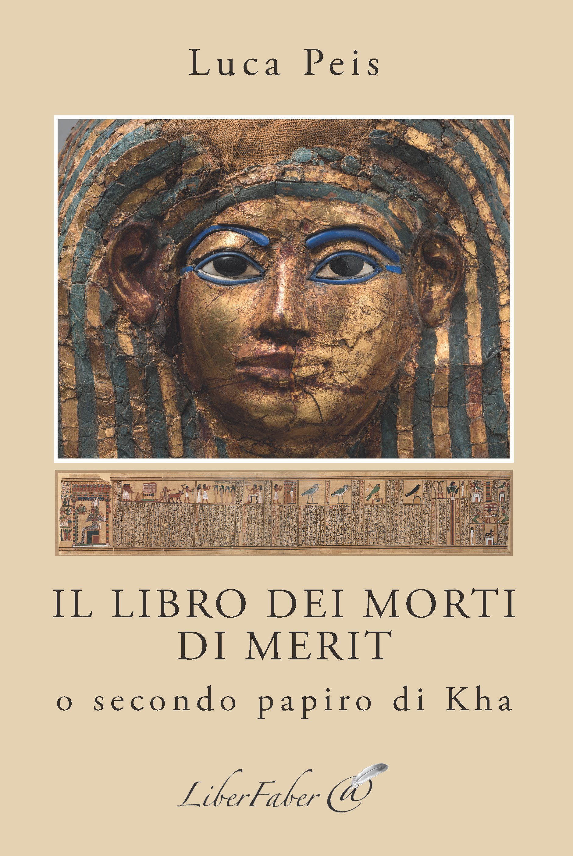 Il Libro dei Morti di Merit - Luca Peis - LIBER FABER