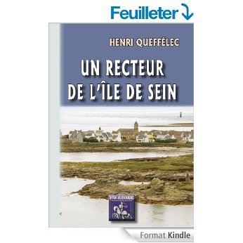 Un Recteur de l'île de Sein - Henri Queffélec - REGIONALISMES