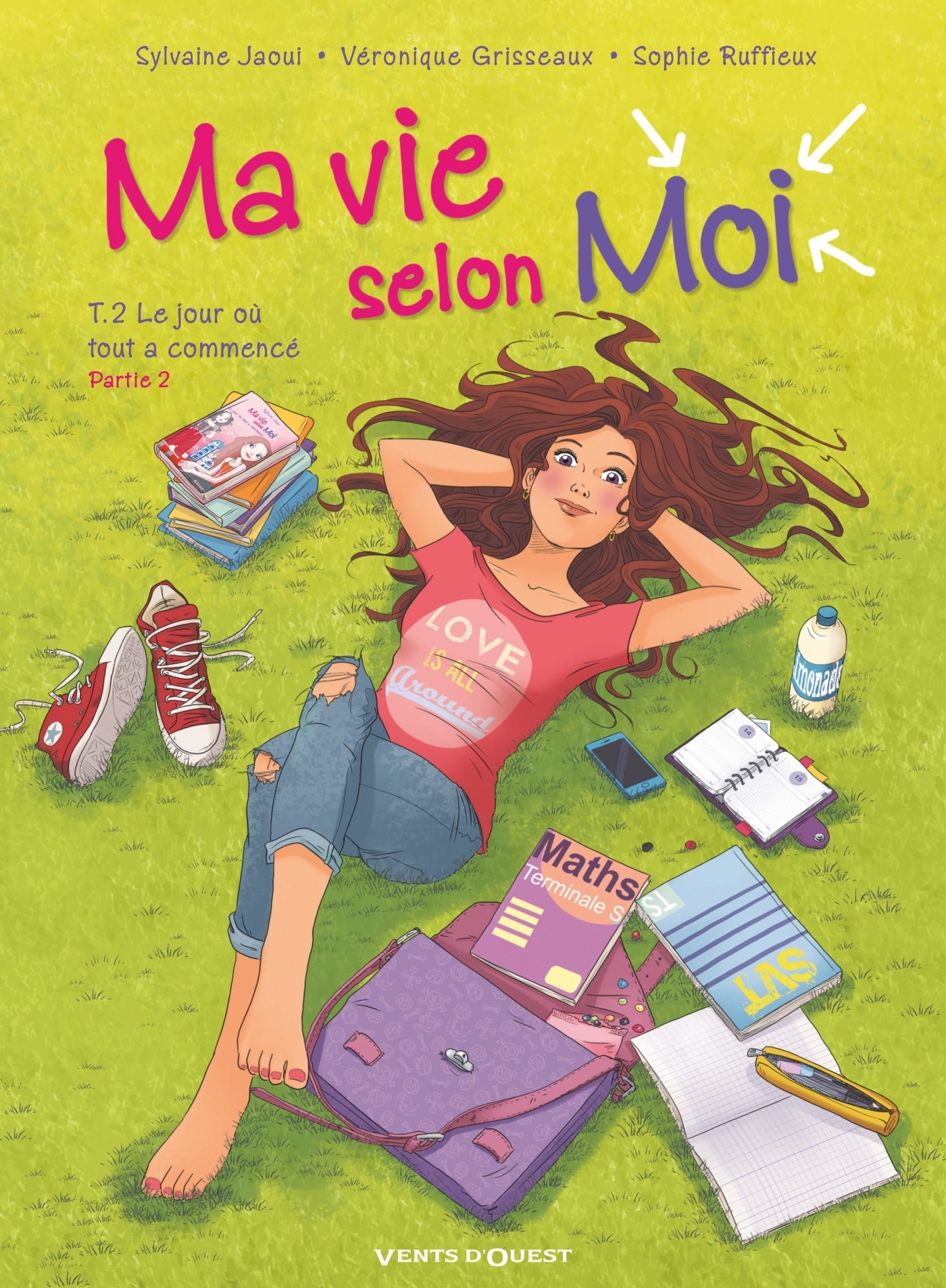 Ma vie selon moi - Tome 02 - Sylvaine Jaoui, Véronique Grisseaux - VENTS D'OUEST