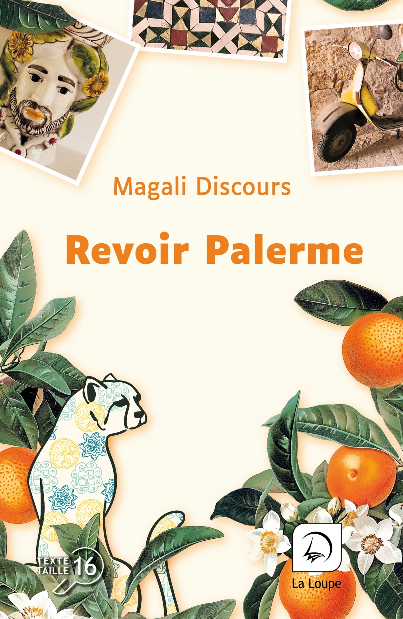 Revoir Palerme - Magali Discours - DE LA LOUPE