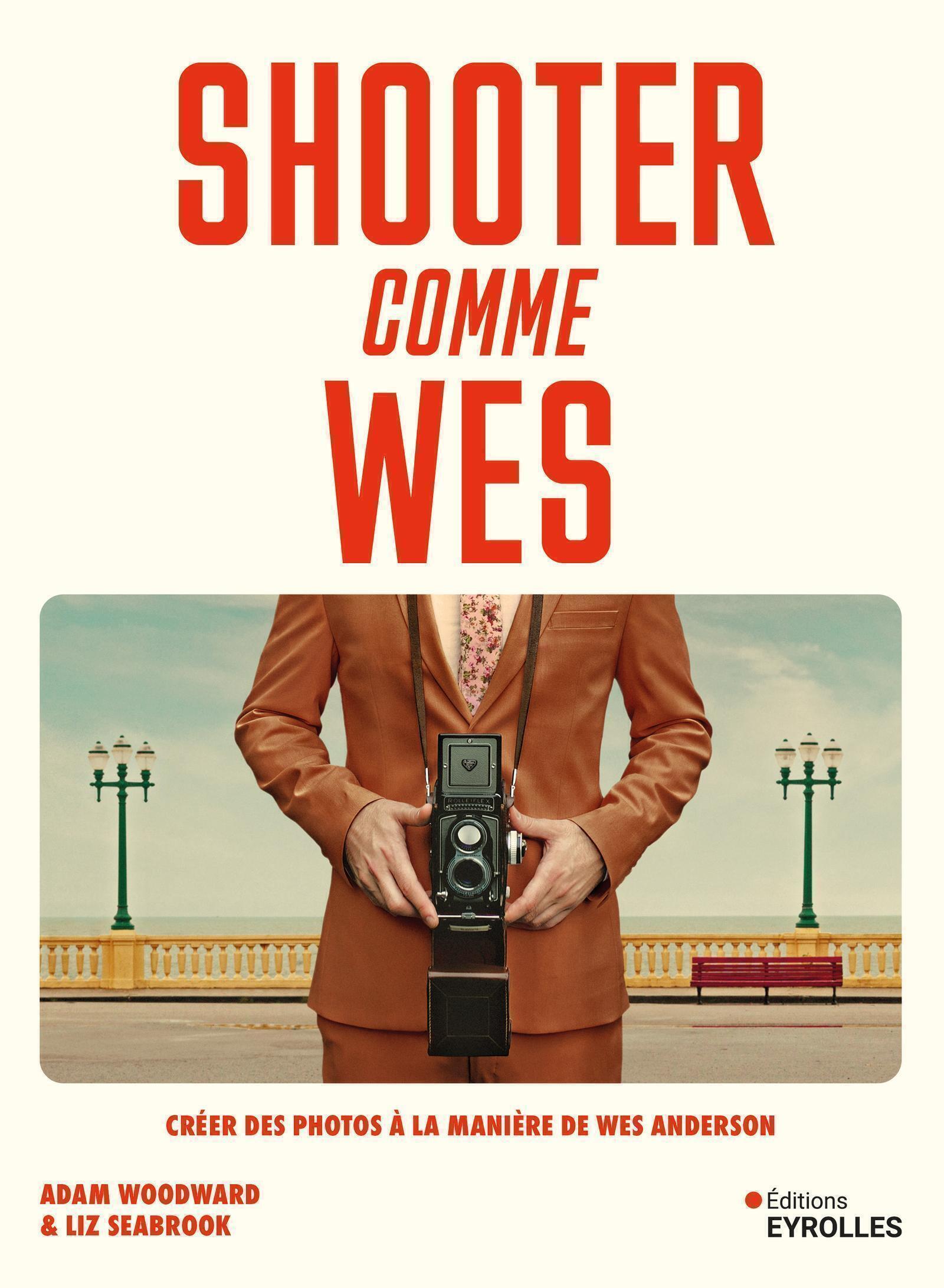 Shooter comme Wes - Liz Seabrook, Adam Woodward - EYROLLES