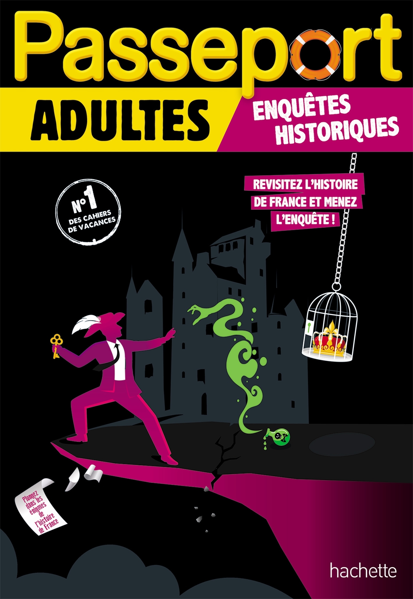 Passeport Adultes - Enquêtes historiques - Cahier de vacances 2025 - Sandra Lebrun, Loïc Audrain - HACHETTE EDUC