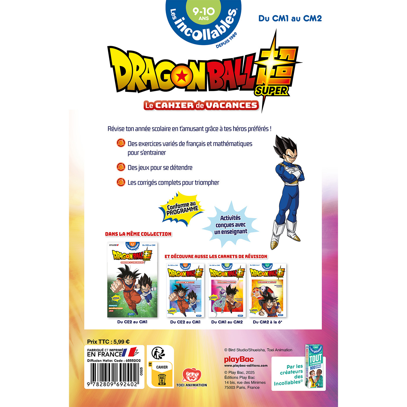 Cahier de vacances Dragon Ball Super 2026 - Les Incollables - Du CM1 au CM2 - 9/10 ans -  Play Bac Éditions - PLAY BAC
