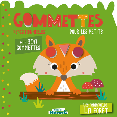 Mon P'tit Hemma Gommettes pour les petits - Les animaux de la forêt - CAROTTE ET COMPAGNIE - HEMMA