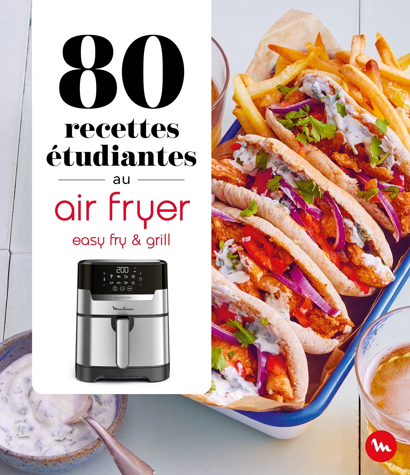 80 recettes étudiantes au air fryer - Easy Fry and Grill - ERICK ALEXANDERSON ROSAS - DESSAIN TOLRA