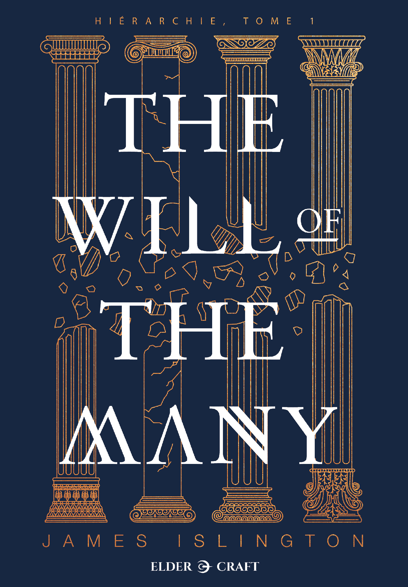 The Will of the Many - James Islington - ELDER CRAFT