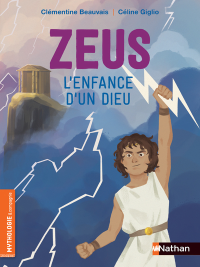 Zeus, l'enfance d'un dieu - Clémentine Beauvais - NATHAN
