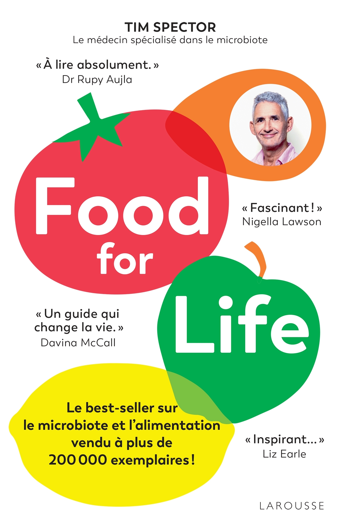 Food for life - Le best-seller sur le microbiote et l'alimentation - Tim Spector - LAROUSSE