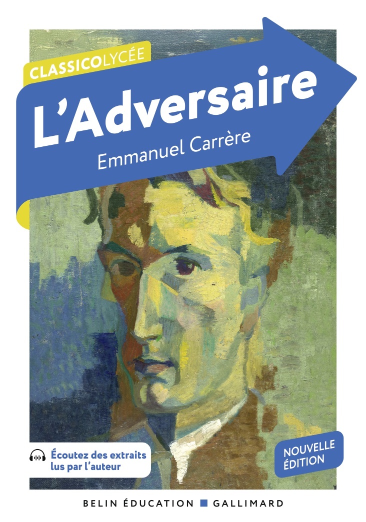 L'Adversaire - Emmanuel Carrère, Marianne Hubac - BELIN EDUCATION