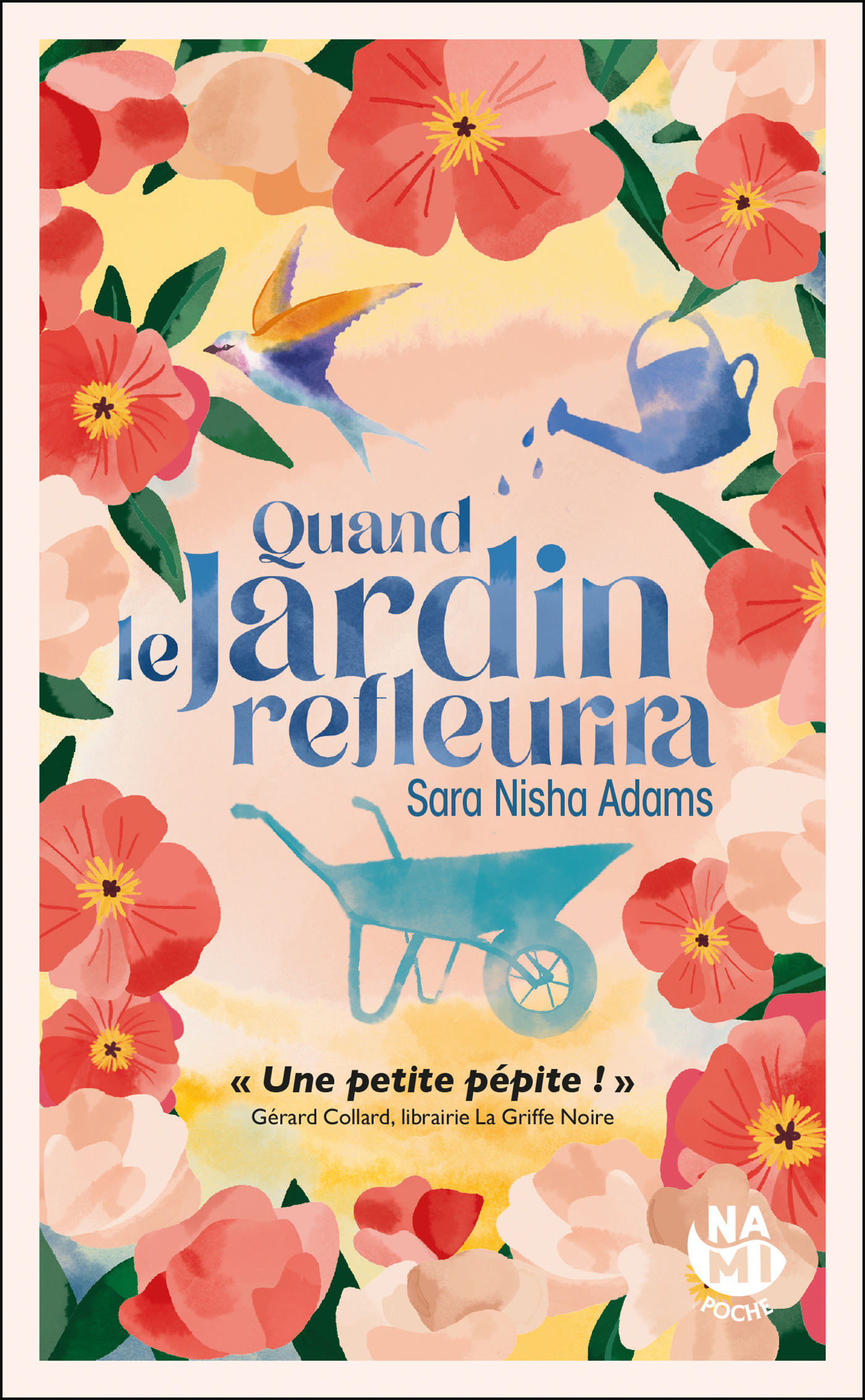 Quand le jardin refleurira - Sara Nisha Adams - NAMI