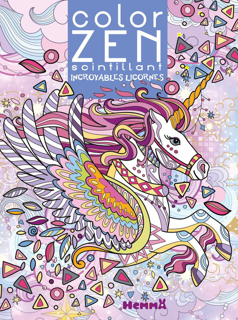 Color Zen scintillant - Incroyables licornes -  - HEMMA