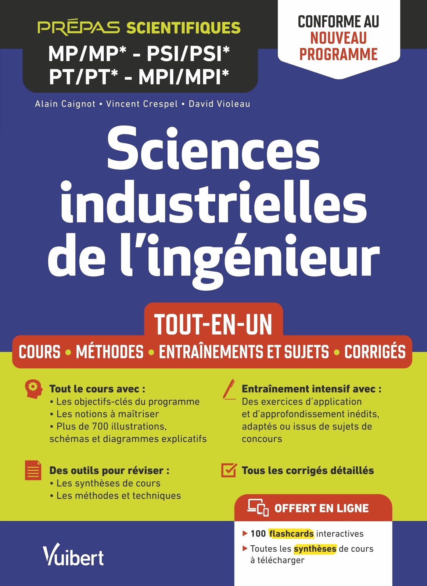 Sciences industrielles de l'ingénieur MP/MP* PSI/PSI* PT/PT* MPI/MPI*- Tout-en-un - Conforme au nouveau programme - Vincent Crespel, Alain Caignot, David Violeau - VUIBERT