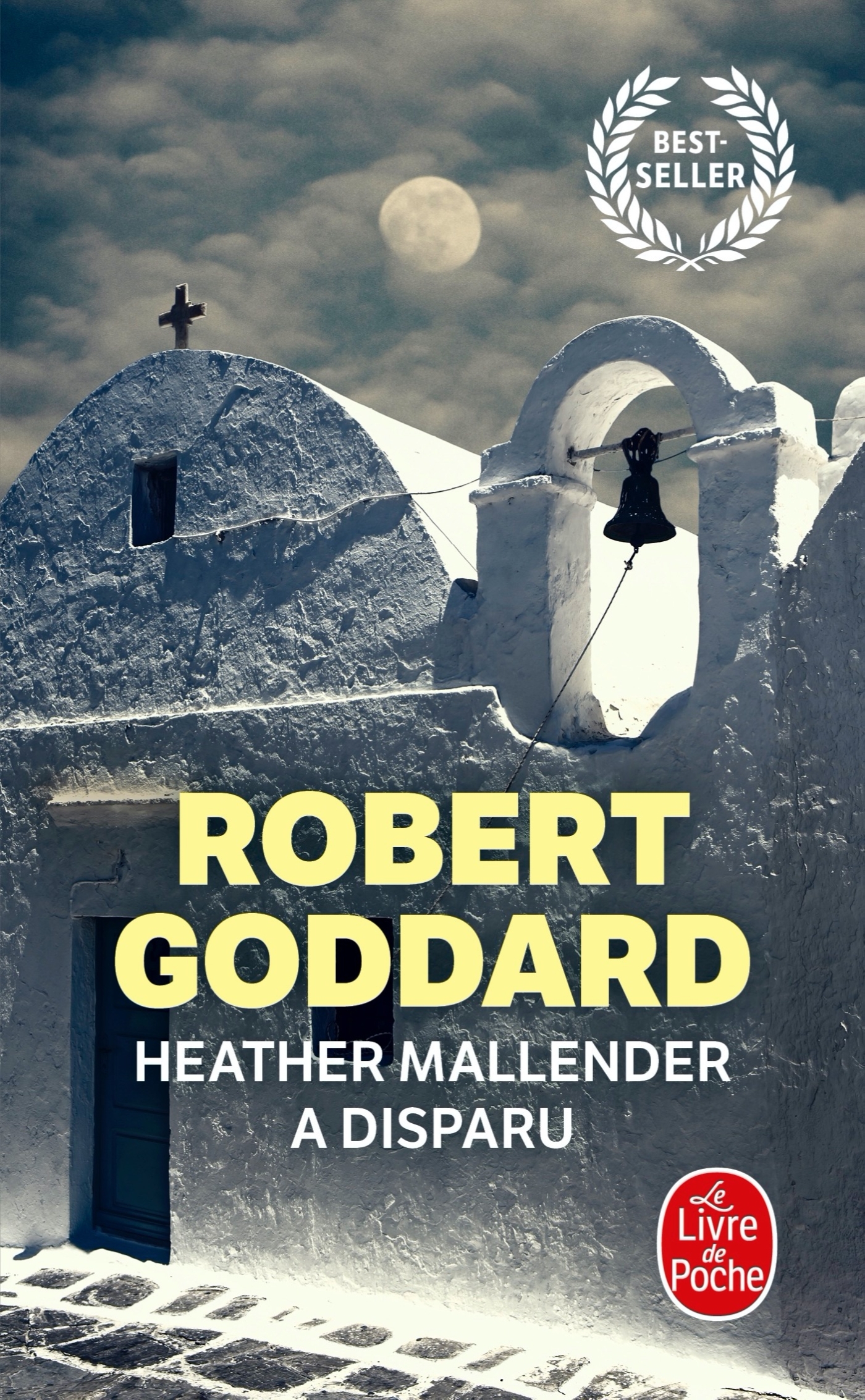 Heather Mallender a disparu - Robert Goddard - LGF