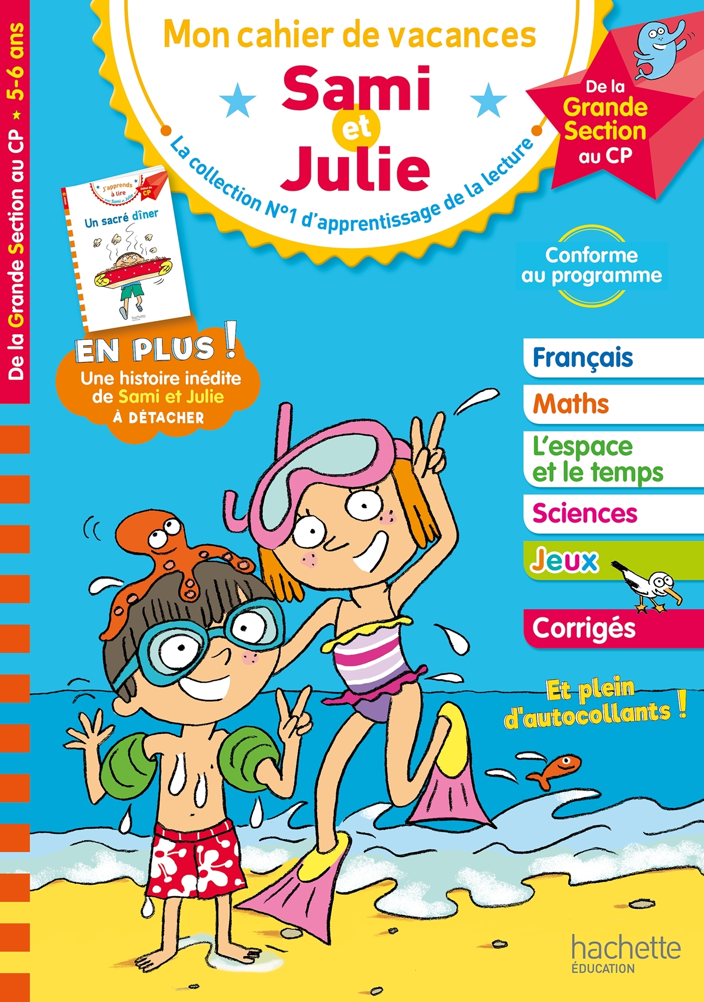 Sami et Julie - De la Grande Section au CP - Cahier de vacances 2025 - Stéphanie Neumayer, Philippe Razet, Isabelle Albertin - HACHETTE EDUC