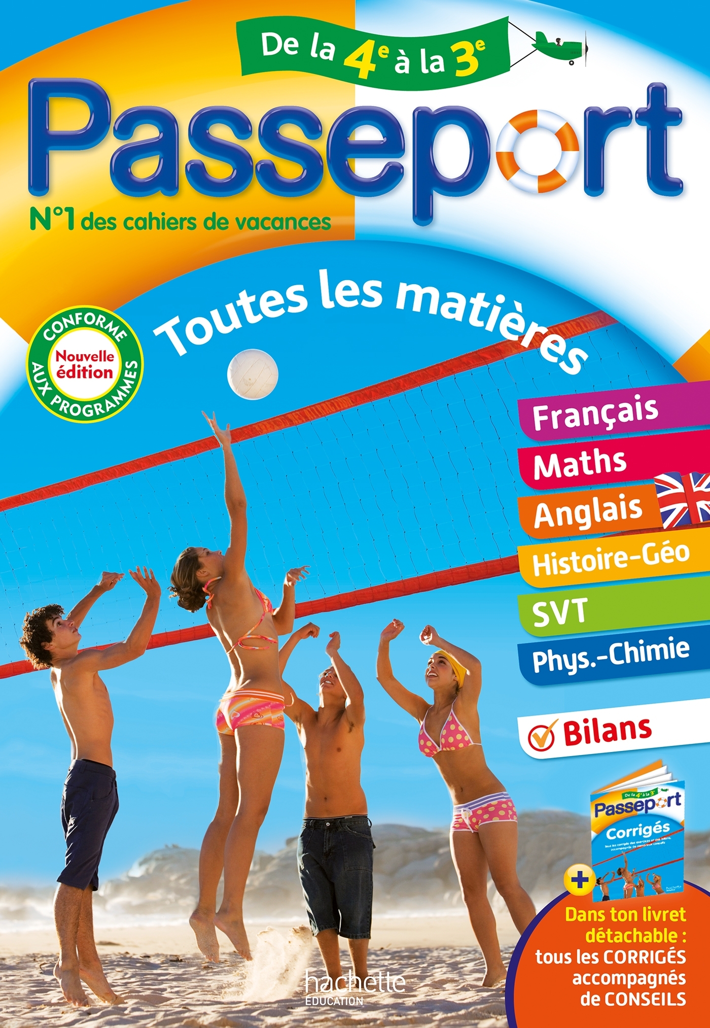 Passeport - Toutes les matières - De la 4e à la 3e - Cahier de vacances 2025 - Laurent Bonnet, Fabienne Ottevaere, Sébastien Dessaint, Anne-Laure Chat, mireille semat - HACHETTE EDUC