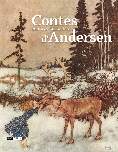 Contes d'Andersen illustrés par Dulac - Edmund Dulac, Geneviève Brisac - BNF