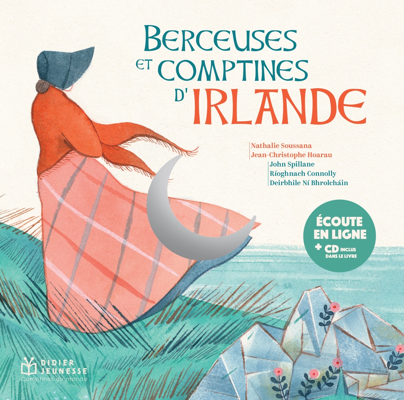 Berceuses et comptines d'Irlande, livre-disque - ERICK ALEXANDERSON ROSAS, Jean-Christophe Hoarau - DIDIER JEUNESSE