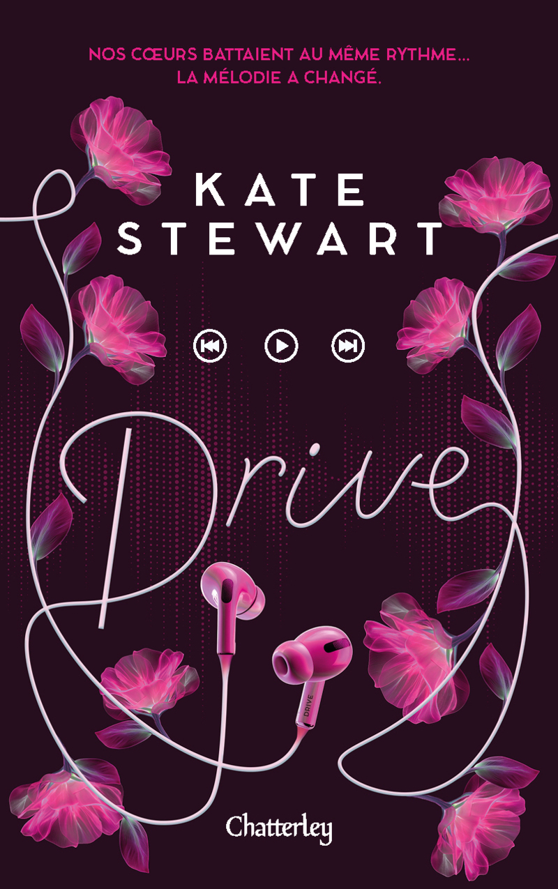 The Bittersweet Symphony Duet - Tome 1 Drive - KATE STEWART - CHATTERLEY