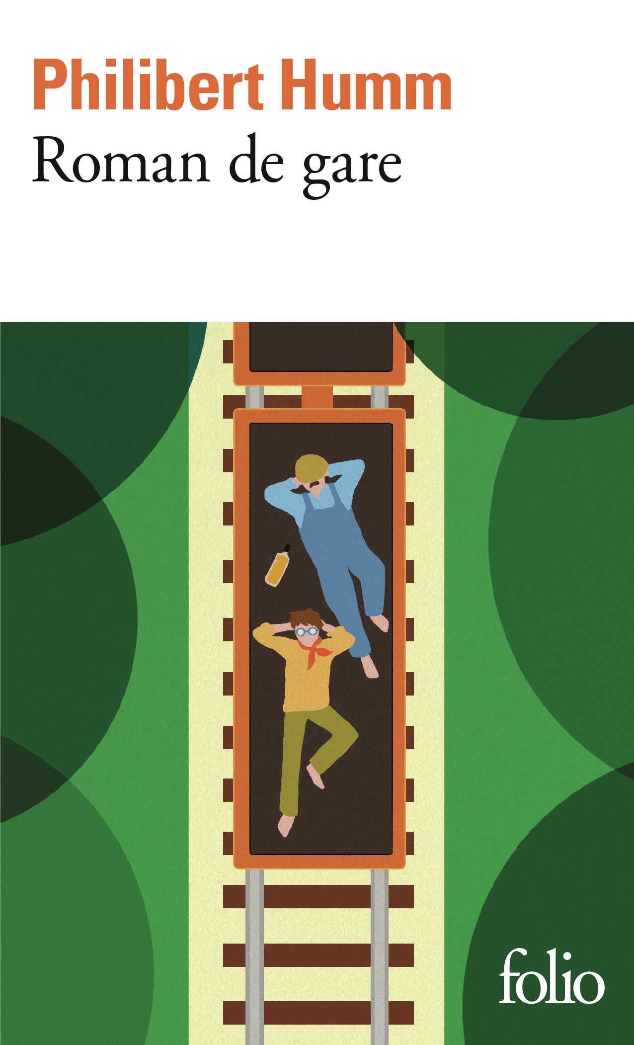 Roman de gare - Philibert Humm - FOLIO
