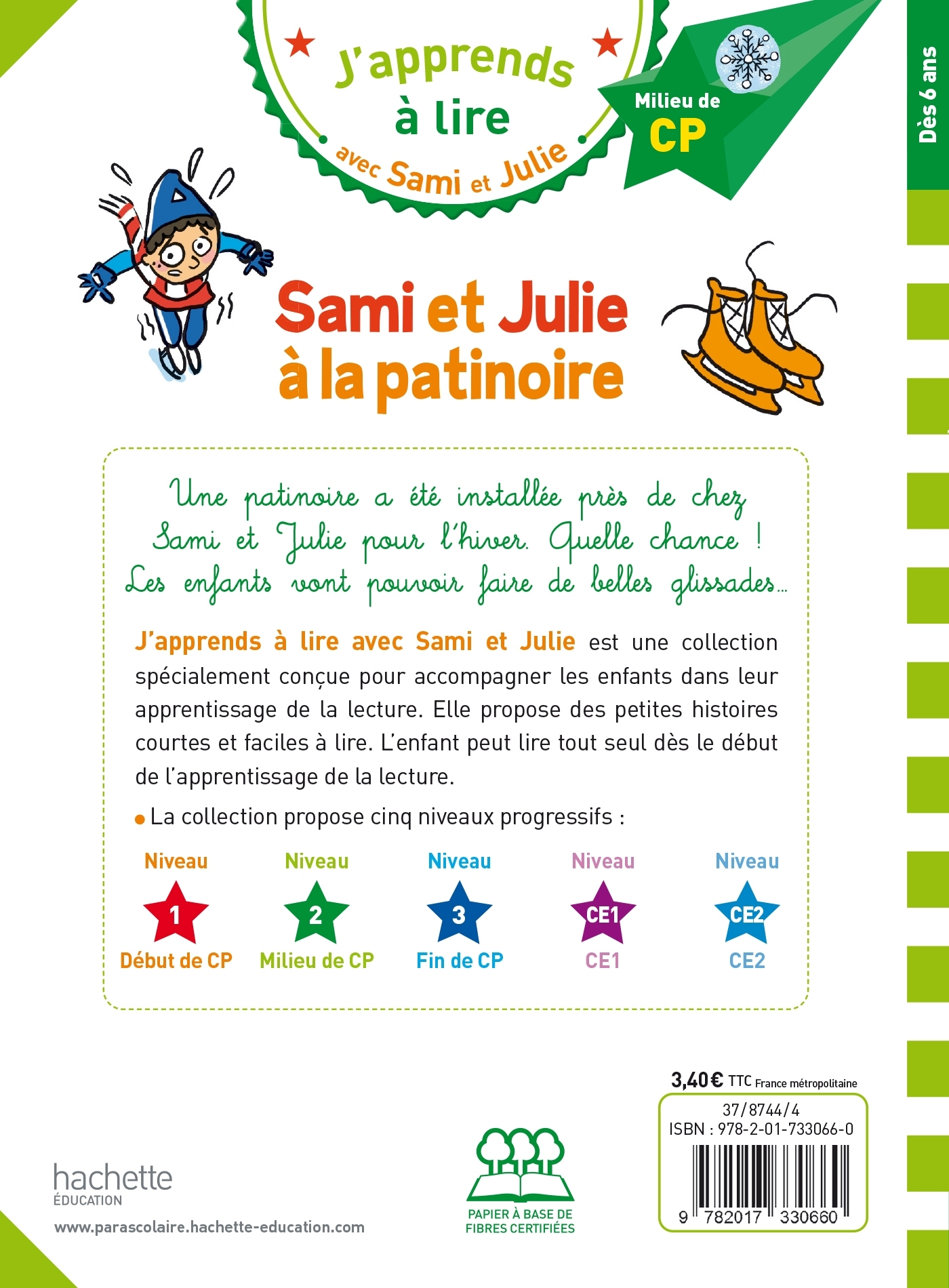 Sami et Julie CP Niveau 2 - La patinoire - Caroline Pélissier, Virginie Aladjdi - HACHETTE EDUC