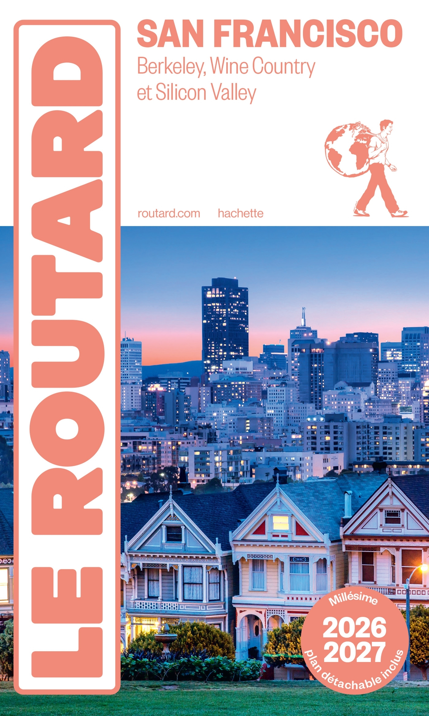 Guide du Routard San Francisco 2026/27 - ERICK ALEXANDERSON ROSAS,   - HACHETTE TOURI