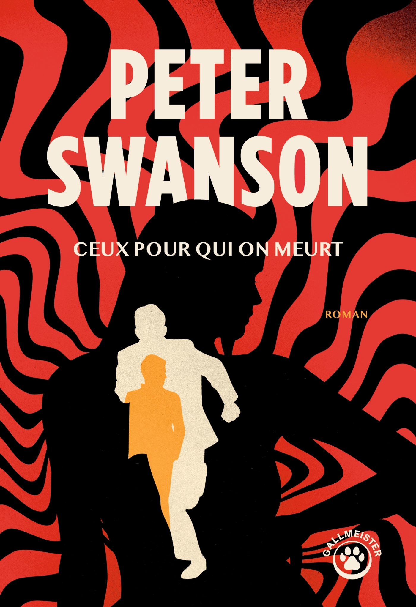 Ceux pour qui on meurt - Peter Swanson - GALLMEISTER