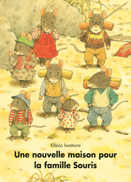 Une nouvelle maison pour la famille Souris - Kazuo IWAMURA - EDL