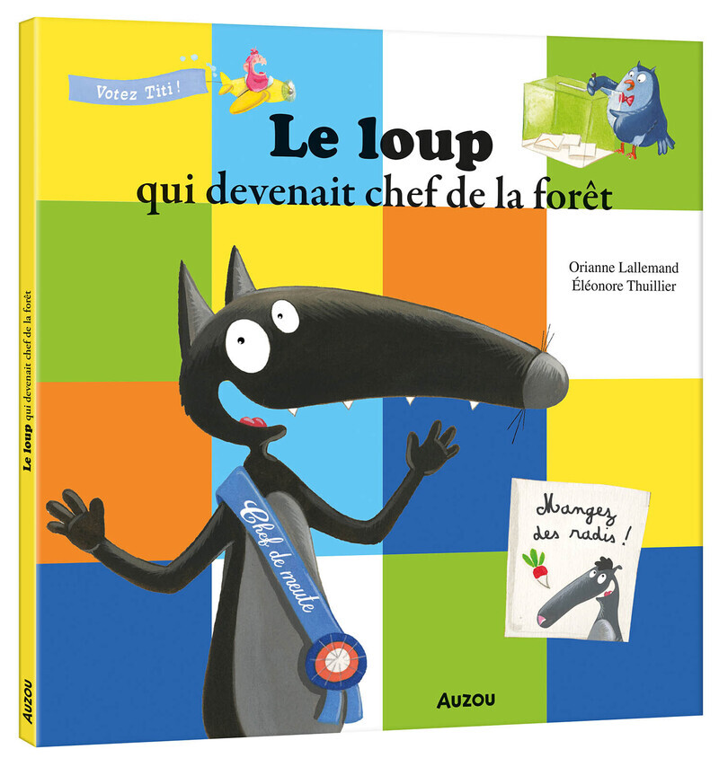 LE LOUP QUI DEVENAIT CHEF DE LA FORET NED - Orianne LALLEMAND, Éléonore THUILLIER - AUZOU