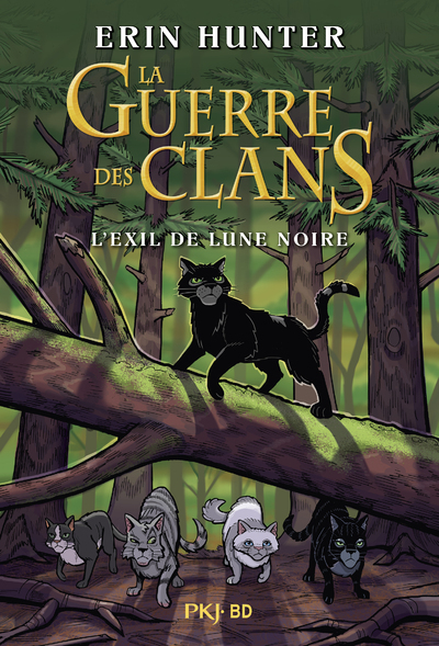 La guerre des clans illustrée - L'exil de Lune Noire - Erin Hunter, Dan Jolley - POCKET JEUNESSE