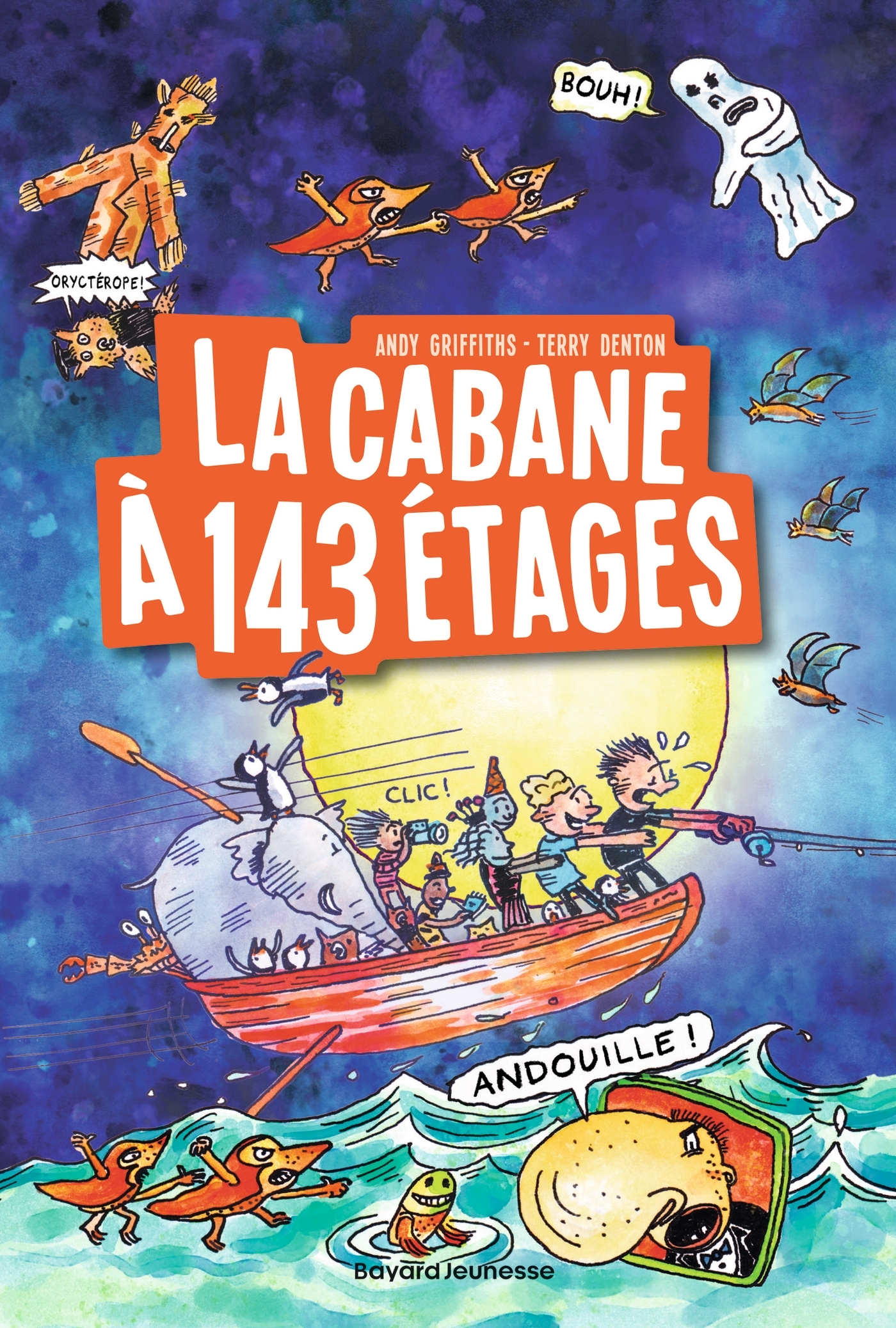 La cabane à 13 étages, Tome 11 - Andy Griffiths - BAYARD JEUNESSE