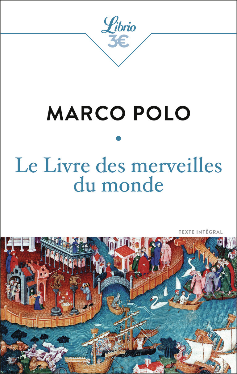 Le Livre des merveilles du monde - Marco Polo - J'AI LU
